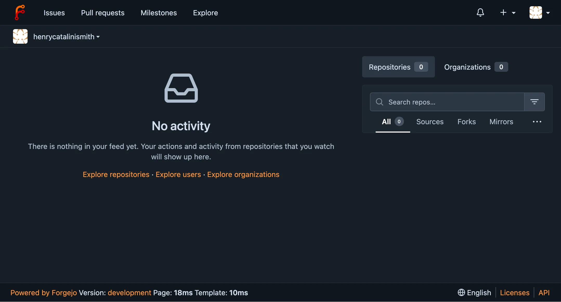 Blank new Forgejo instance showing No activity, There is nothing in your feed yet. Your actions and activity from repositories that you watch will show up here.